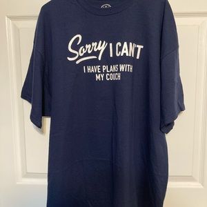 Sorry I Can’t  I have plans with my Couch t shirt